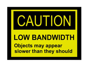Low bandwidth poster. Get your's now.
